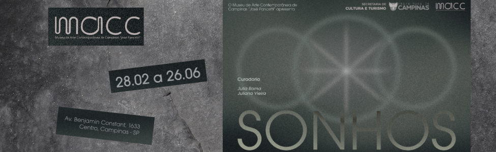 O Acervo MACC apresenta a Exposição: “SONHOS”